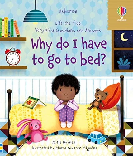 Questions and Answers: Why Do I Have to Go to Bed?