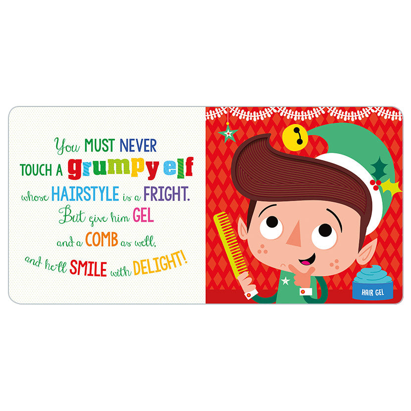 Never Touch a Grumpy Elf! 0-2 Years