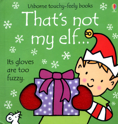 That's not my Elf - Touchy-Feely Book That's not my Elf - Touchy-Feely Book