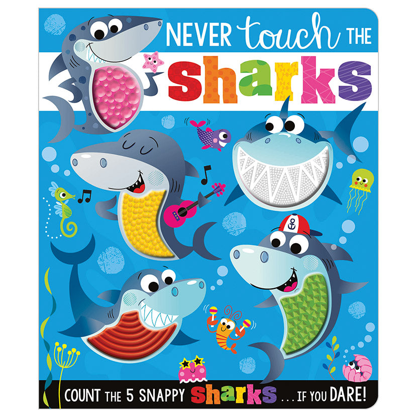 Never Touch The Sharks! Never Touch The Sharks!
