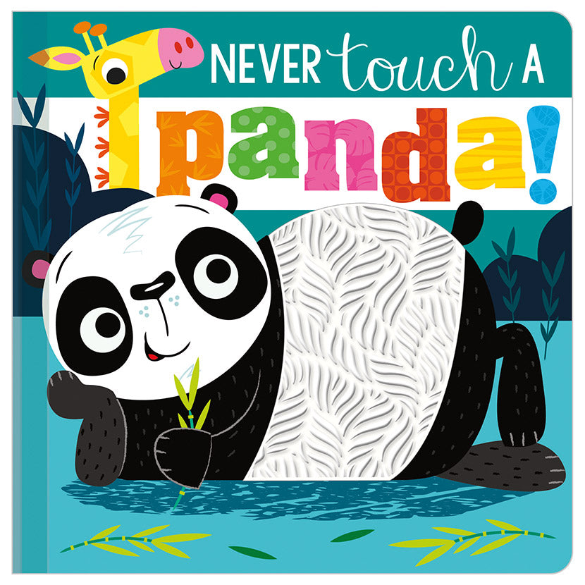 Never Touch a Panda! 0-2 Years Never Touch a Panda! 0-2 Years