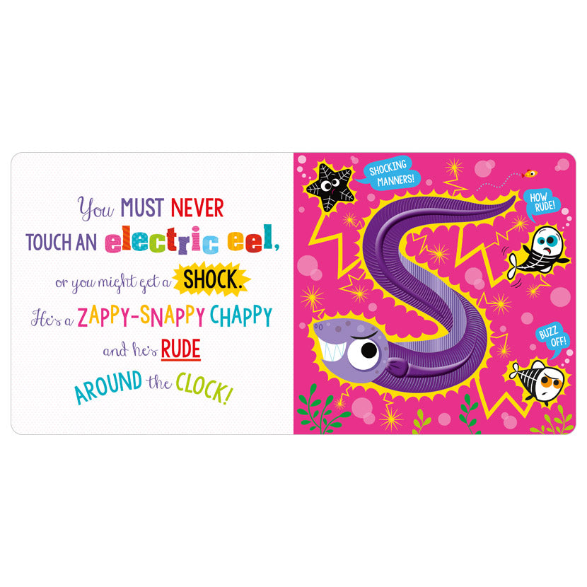 Never Touch a Piranha! 0-2 Years