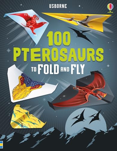 100 Pterosaurs to Fold and Fly - Usborne — BambiniJO Jordan