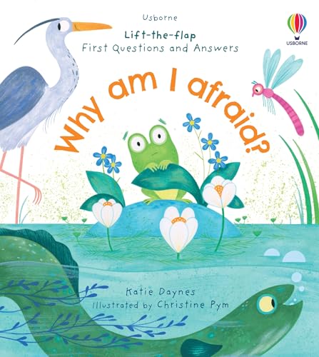 First Questions and Answers: Why Am I Afraid? | 3-6Y First Questions and Answers: Why Am I Afraid? | 3-6Y
