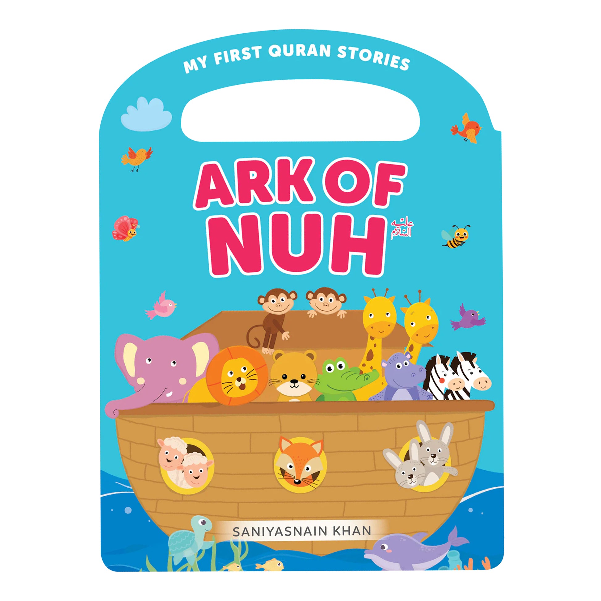 Ark of Nuh | My Handy Board Book Ark of Nuh | My Handy Board Book