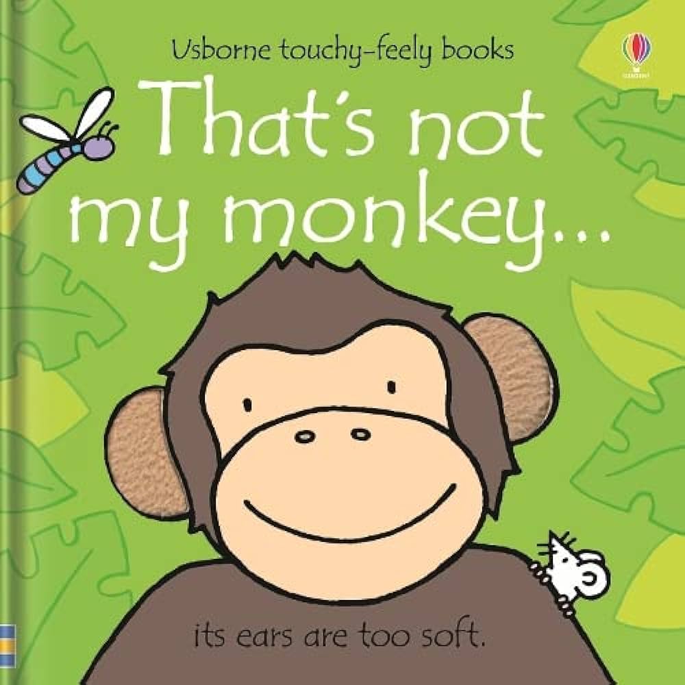 That's not my Monkey - Touchy-Feely Book That's not my Monkey - Touchy-Feely Book