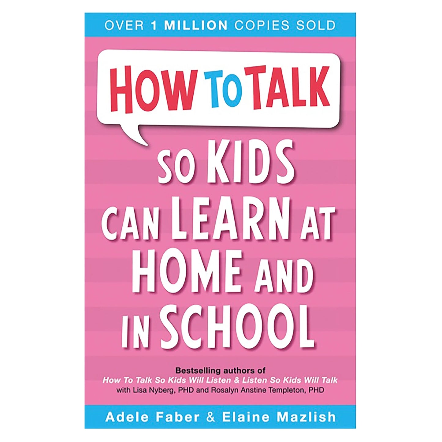 How to Talk So Kids Can Learn At Home and in School