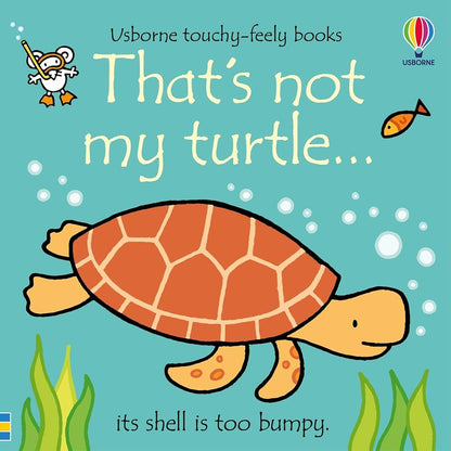 That's not my Turtle - Touchy-Feely Book