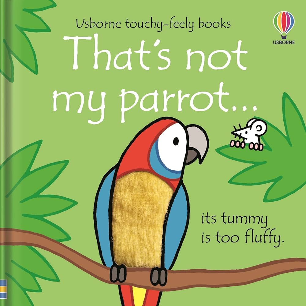 That's not my Parrot - Touchy-Feely Book