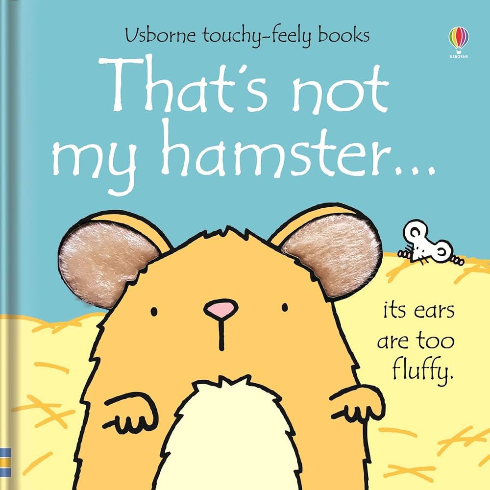 That's not my Hamster - Touchy-Feely Book That's not my Hamster - Touchy-Feely Book