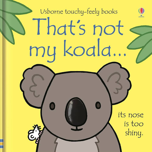 That's not my Koala - Touchy-Feely Book