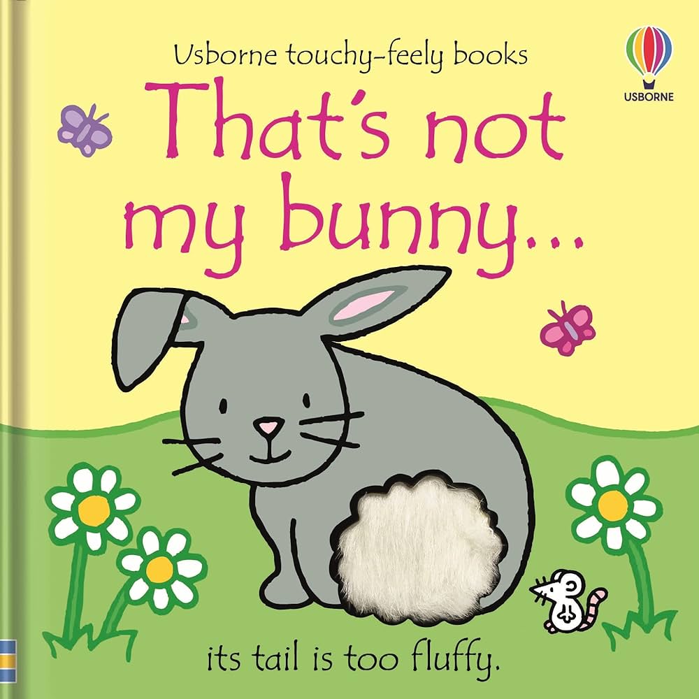 That's not my Bunny - Touchy-Feely Book