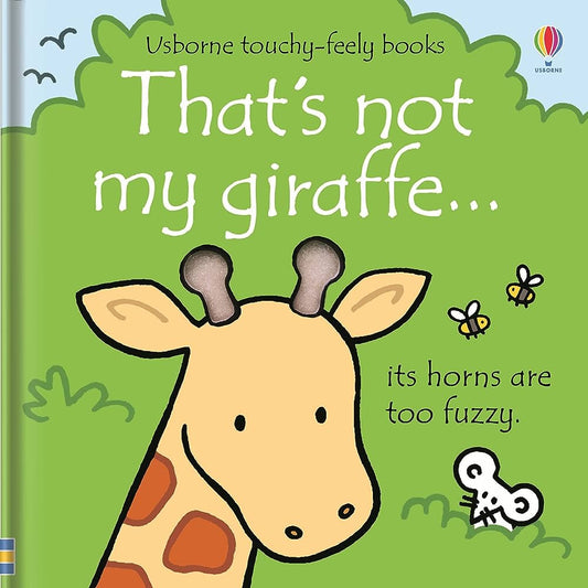That's not my Giraffe - Touchy-Feely Book