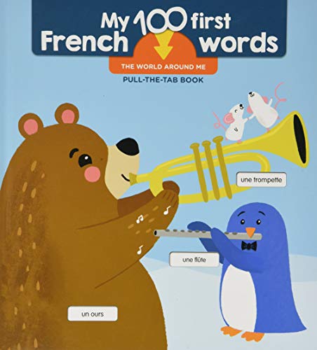 First 100 French Words: World