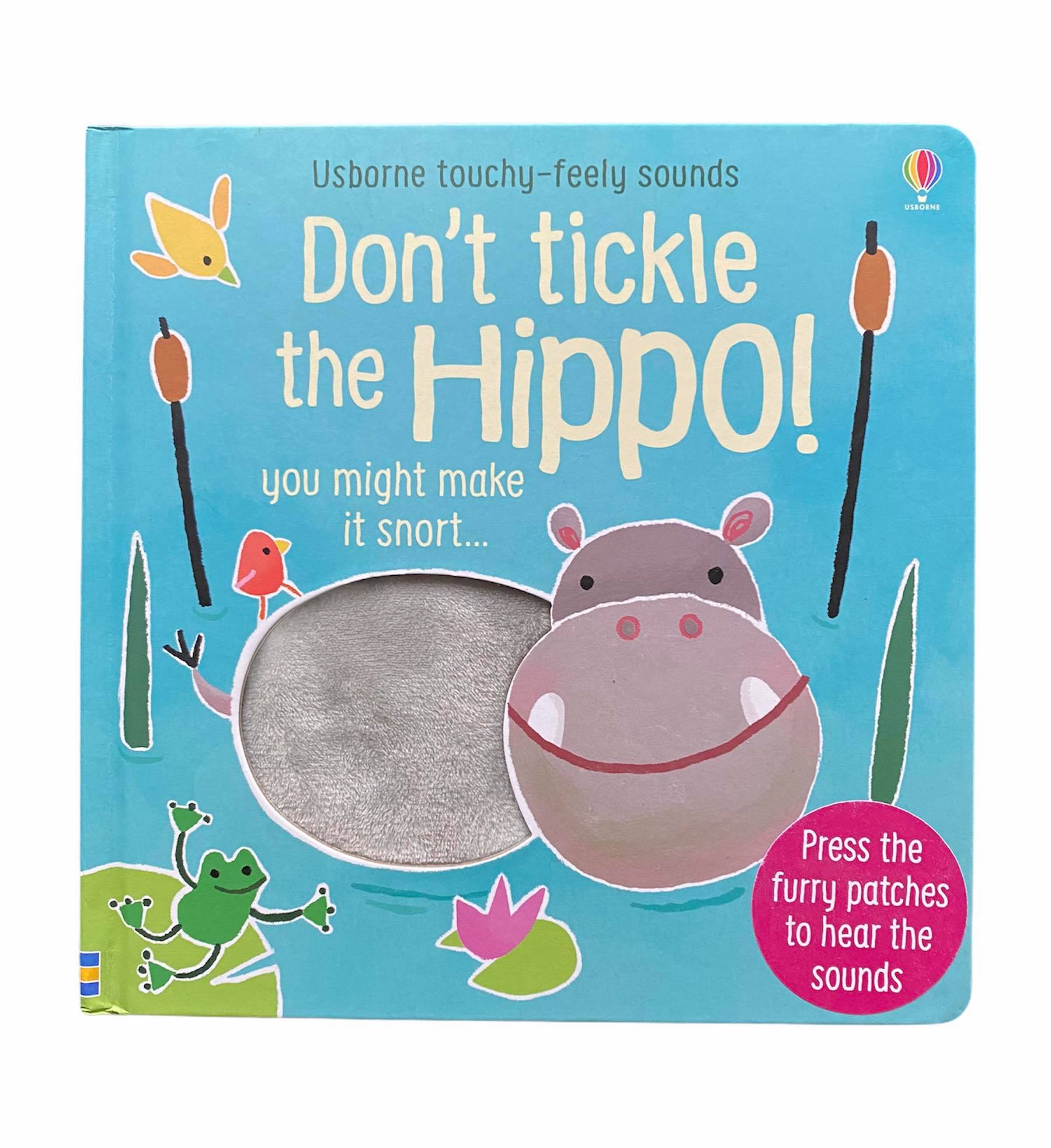 Don't tickle the hippo! Don't tickle the hippo!