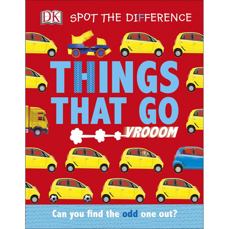 DK - Spot the Difference Things That Go DK - Spot the Difference Things That Go