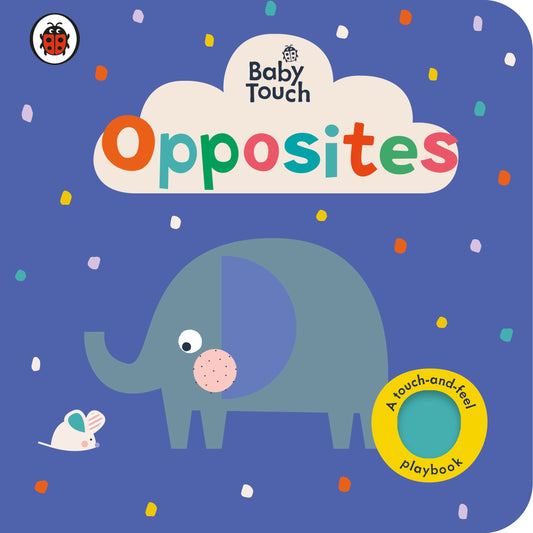 Baby touch: Opposites - BambiniJO | Buy Online | Jordan