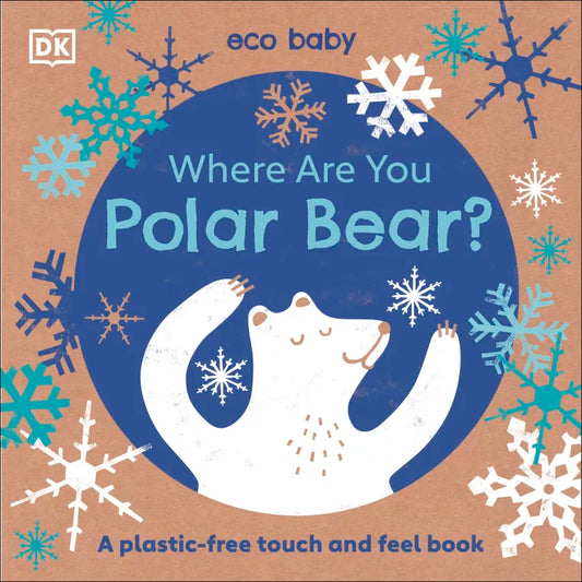 DK - Eco Baby Where Are You Polar Bear? - BambiniJO | Buy Online | Jordan