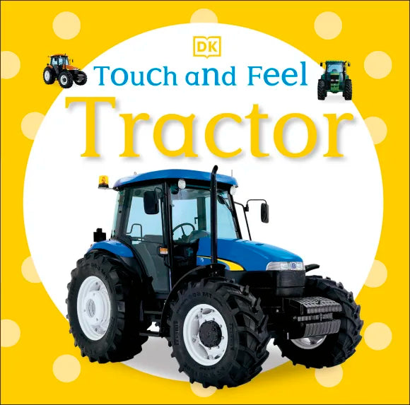 DK - Touch and Feel Tractor DK - Touch and Feel Tractor