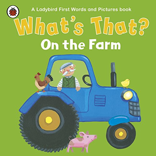 What's That? On The Farm: A Ladybird First Words And Pictures Book - BambiniJO | Buy Online | Jordan
